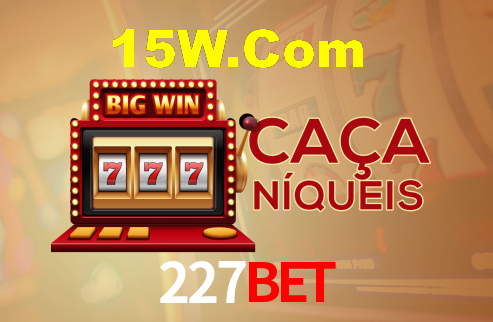 227Bet,227Bet.Com